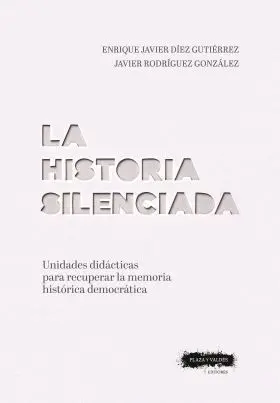 Historia Silenciada, la