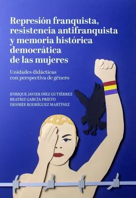 Represión Franquista, Resistencia Antifranquista y Memoria Histórica Democrática