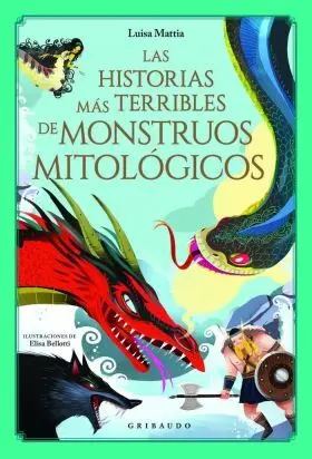Las Historias Más Terribles de Monstruos Mitológicos