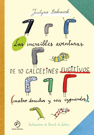Increibles Aventuras de 10 Calcetines Fugitivos,La