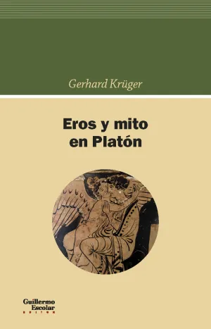 Eros y Mito en Platon