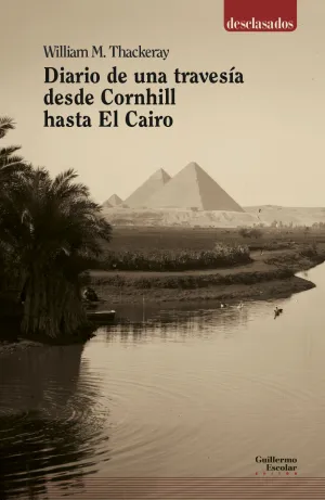 Diario de una Travesía Desde Cornhill Hasta el Cairo