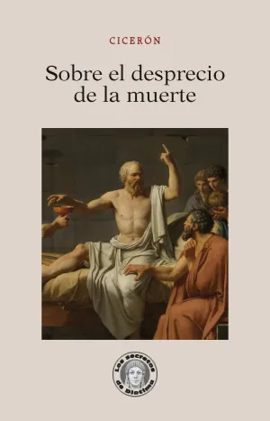Sobre el Desprecio de la Muerte