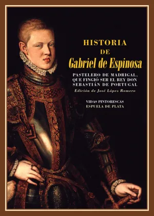 Historia de Gabriel de Espinosa, Pastelero de Madr