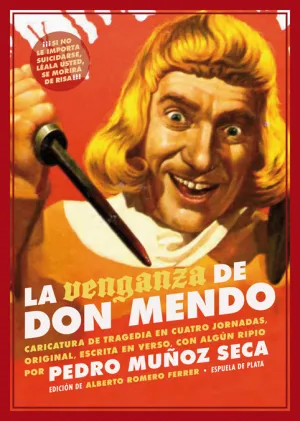 La Venganza de Don Mendo.