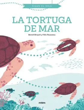 La Tortuga de Mar