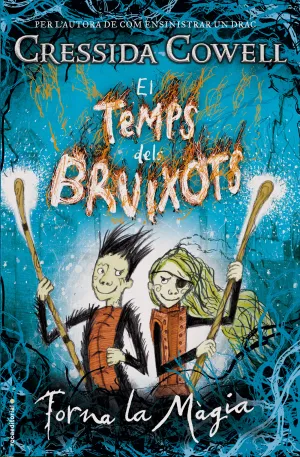 Temps Dels Bruixots, el. Torna la Magia