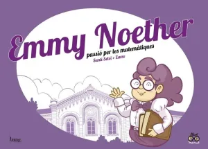 Emmy Noether, Passio Per les Matematiques