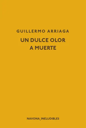 Un Dulce Olor a Muerte