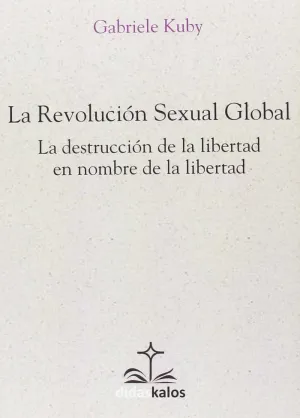 La Revolucion Sexual Global
