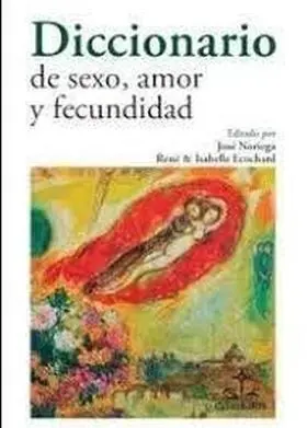 Diccionario de Sexo, Amor y Fecundidad