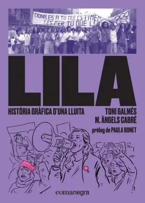 Lila: Història Gràfica DUna Lluita