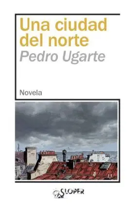 Una Ciudad del Norte