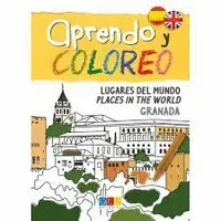 Aprendo y Coloreo. Lugares del Mundo: Granada