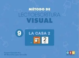 Metodo de Lectoescritura Visual 9: la Casa 2