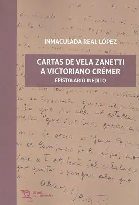 Cartas de Vela Zanetti a Victoriano Cremer. Episto