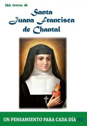 366 Textos de Santa Juana Francisca de Chantal