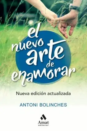 El Nuevo Arte de Enamorar