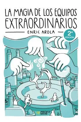 La Magia de los Equipos Extraordinarios