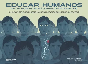 Educar Humanos en un Mundo de Maquinas Inteligente