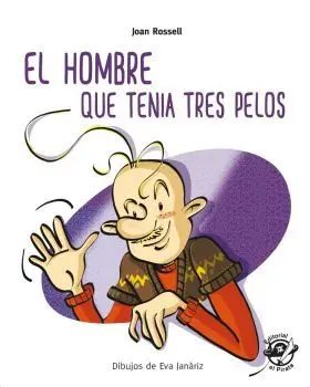 El Hombre que Tenia Tres Pelos