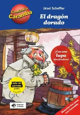 7- el Dragon Dorado - Comisario Caramba -Libros para Niños de 10 Años