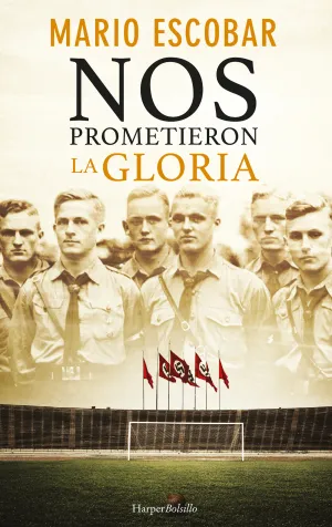 Nos Prometieron la Gloria