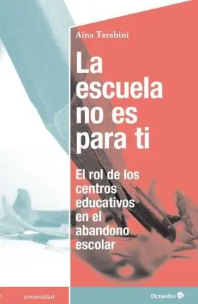 La Escuela no Es para Ti