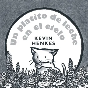 Un Platito de Leche en el Cielo