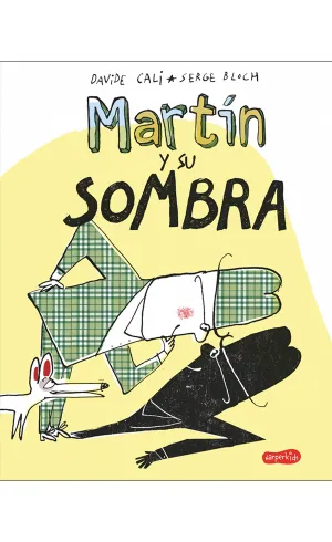 Martin y Su Sombra