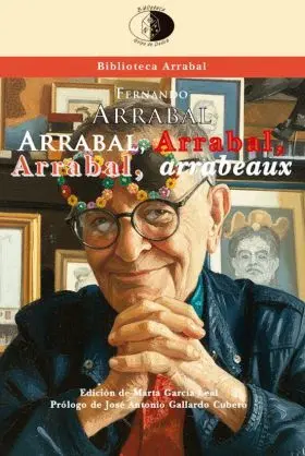 Arrabal, Arrabal, Arrabal, Arrabeaux