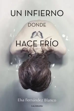 Un Infierno Donde Hace Frío