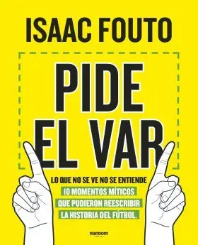 Pide el Var. Lo que no se Ve no se Siente