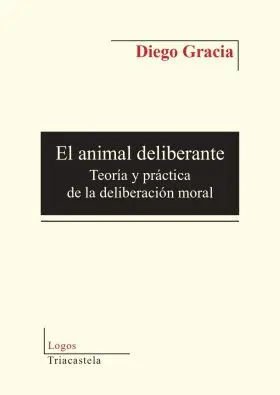 Animal Deliberante, el