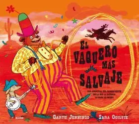 Vaquero Más Salvaje, el