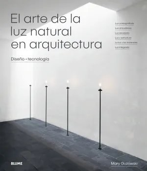El Arte de la Luz Natural en Arquitectura