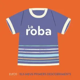 La Roba. Primers Descobriments