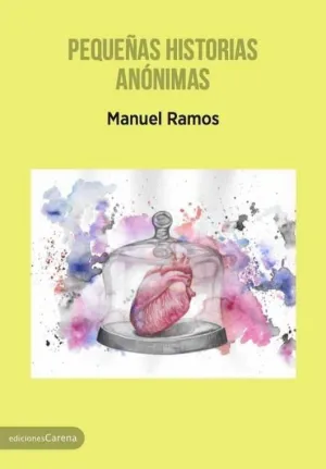 Pequeñas Historias Anonimas