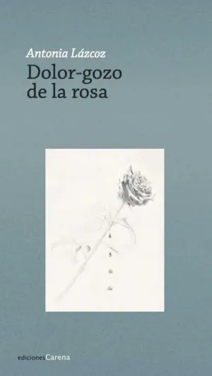 Dolor-Gozo de la Rosa