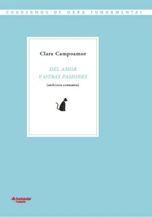 Del Amor y Otras Pasiones. Articulos Literarios
