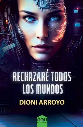 Rechazaré Todos los Mundos