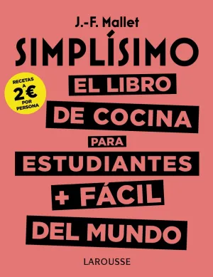 Simplisimo. El Libro de Cocina para Estudiantes +