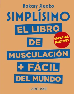Simplisimo. El Libro de Musculacion Mas Facil del