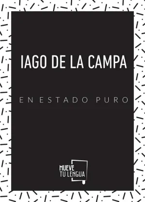 Iago de la Campa en Estado Puro