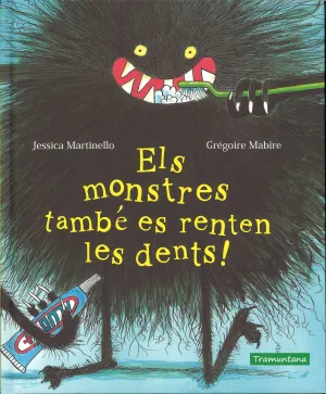 Els Monstres També Es Renten les Dents!