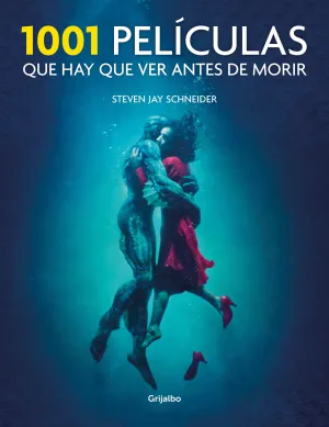 1001 Peliculas que Hay que Ver Antes de Morir