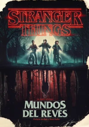 Stranger Things. Mundos del Reves