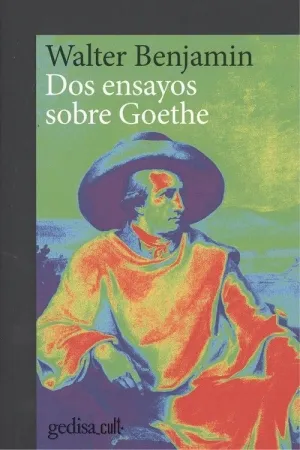 Dos Ensayos Sobre Goethe. Cult
