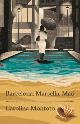 Barcelona. Marsella. Mao