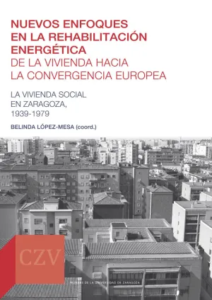 Nuevos Enfoques en la Rehabilitacion Energetica de